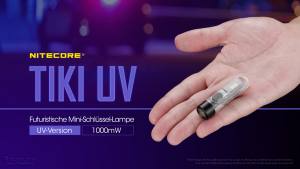 NITECORE TIKI UV - max. 1000mW - UV-Licht in zwei Leuchtstufen